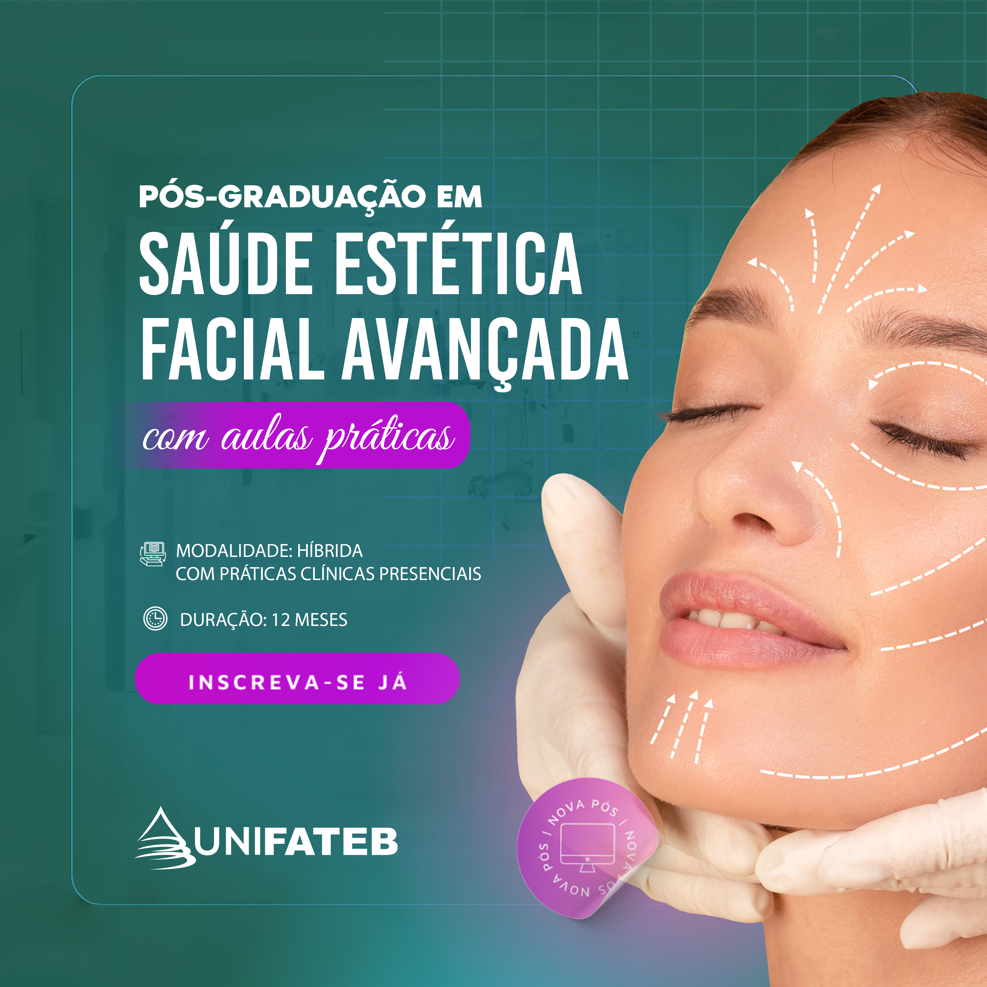 Pós-graduação em Saúde Estética Facial Avançada 💚 - UNIFATEB